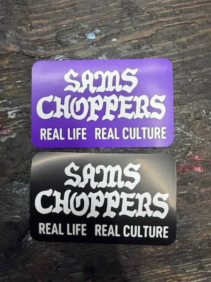 SAMS CHOPPERS SAMS CHOPPERS STICKER